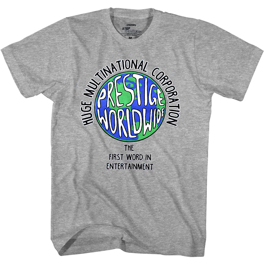 Step Brothers Prestige Worldwide First Word In Entertainment T-Shirt