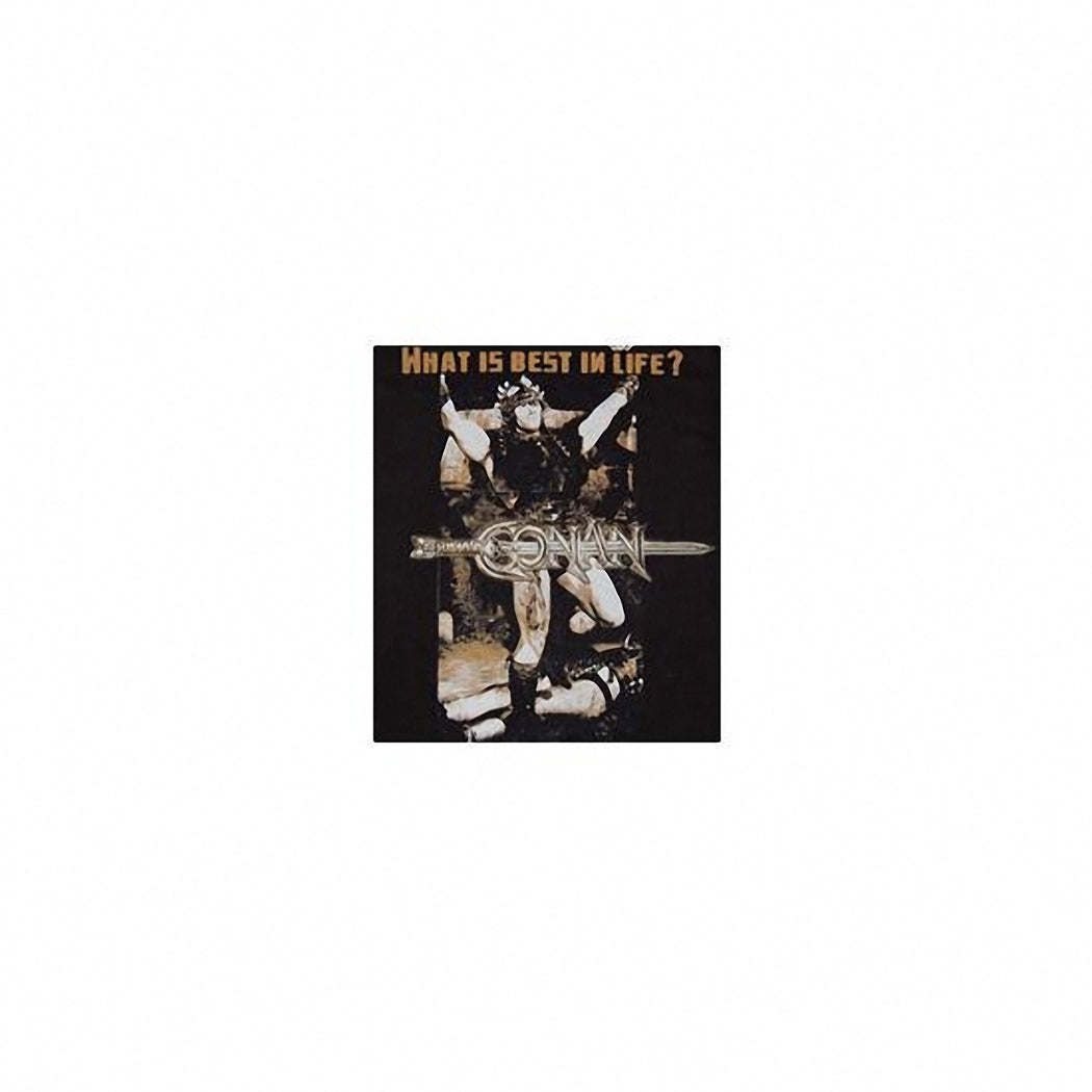 Conan What Is Best In Life T-Shirt