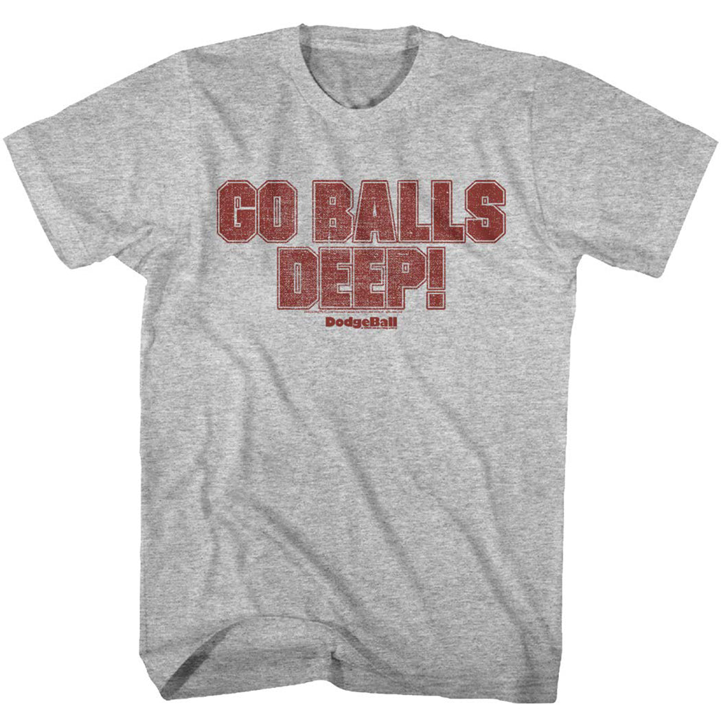 DodgeBall Go Balls Deep T-Shirt