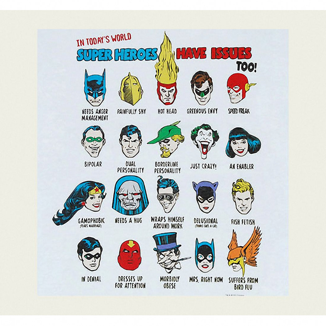 Superhero Have Issues Too! T-Shirt