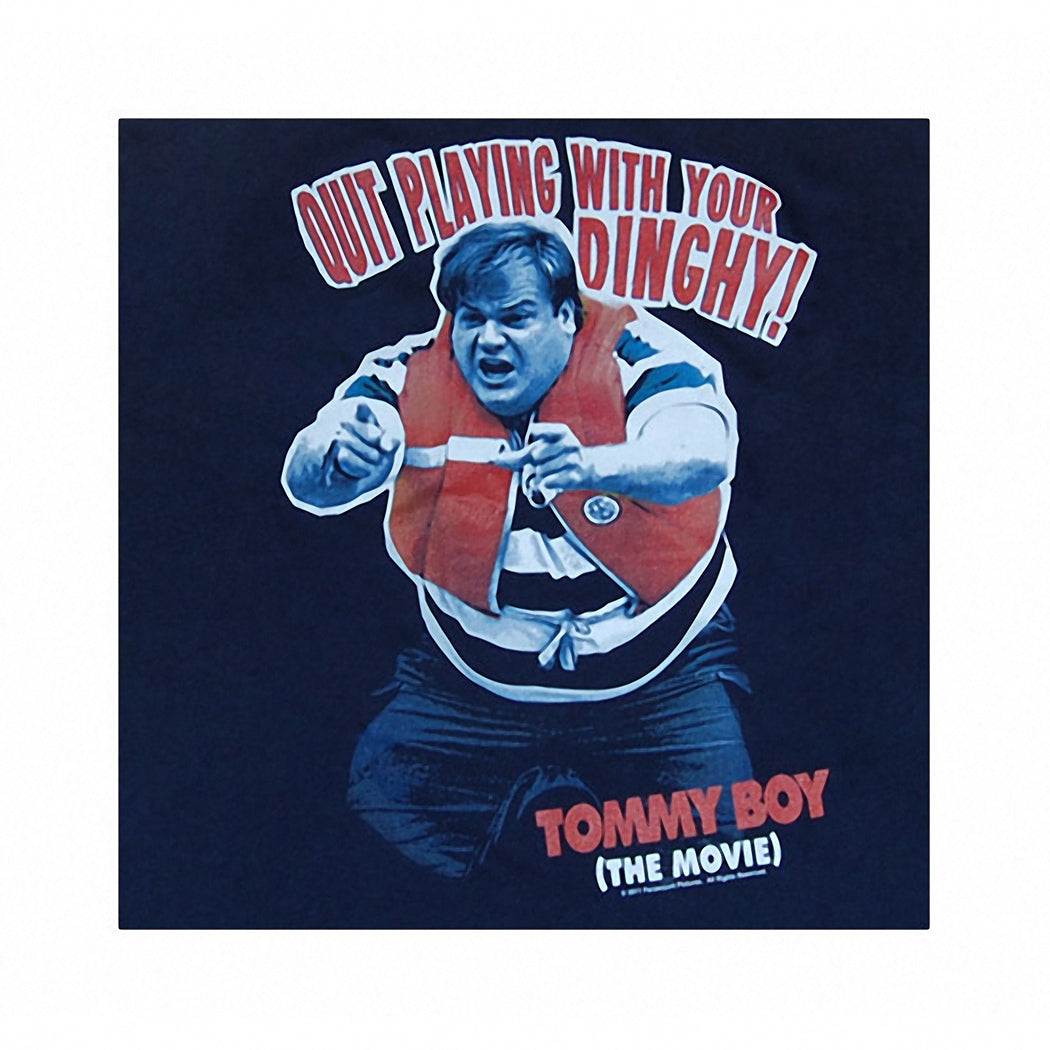 Tommy Boy Quit Paying With Your Dinghy T-Shirt