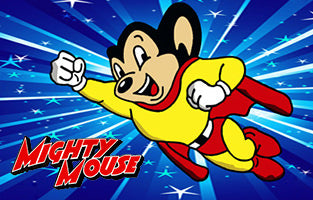 MIGHTY MOUSE