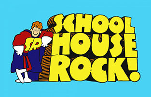 SCHOOL HOUSE ROCK