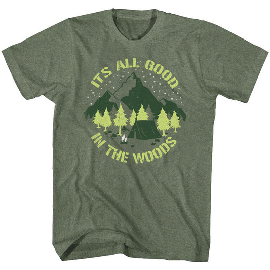 It's All Good In The Woods T-Shirt