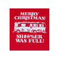 National Lampoon's Christmas Vacation Shitter Was Full T-Shirt