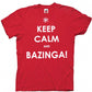 Keep Calm and Bazinga T-Shirt