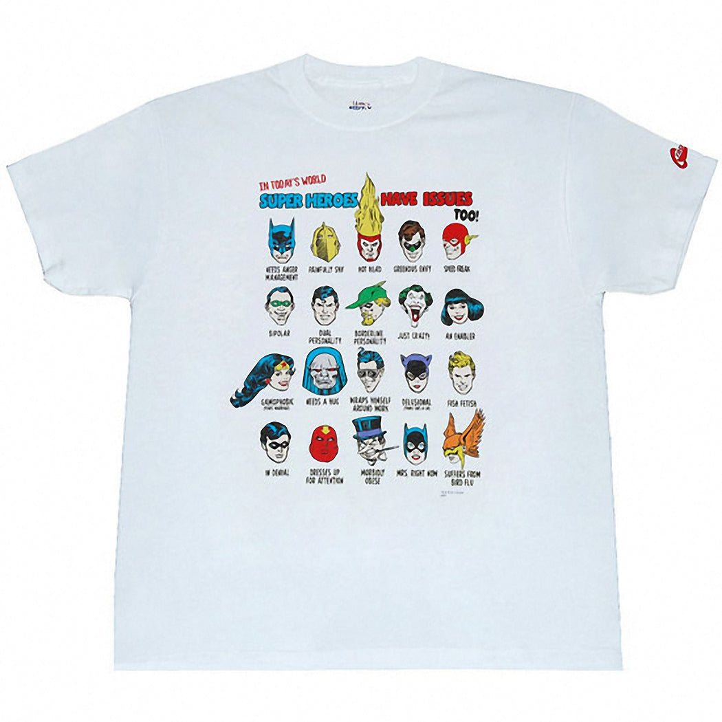 Superhero Have Issues Too! T-Shirt