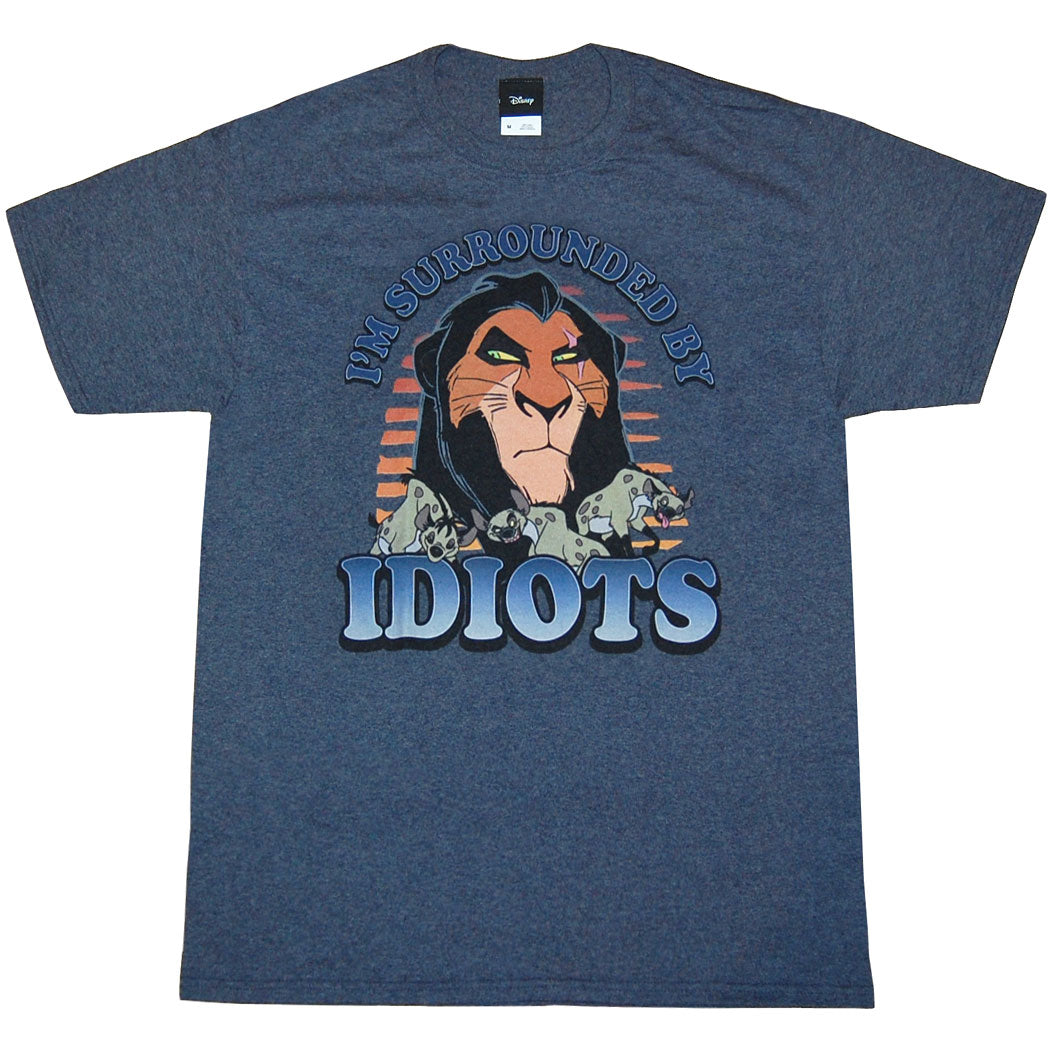 Lion King Scar Surrounded By Idiots T-Shirt