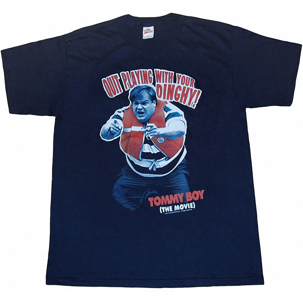 Tommy Boy Quit Paying With Your Dinghy T-Shirt